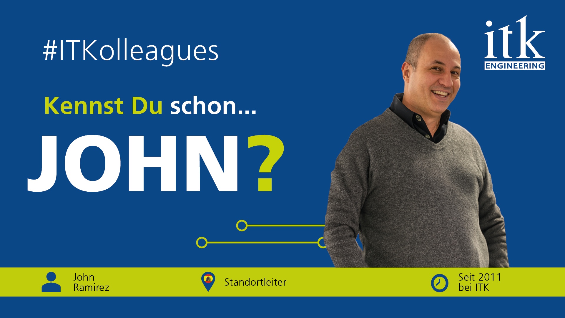 #ITKolleagues Cover: John Ramirez, Standortleiter