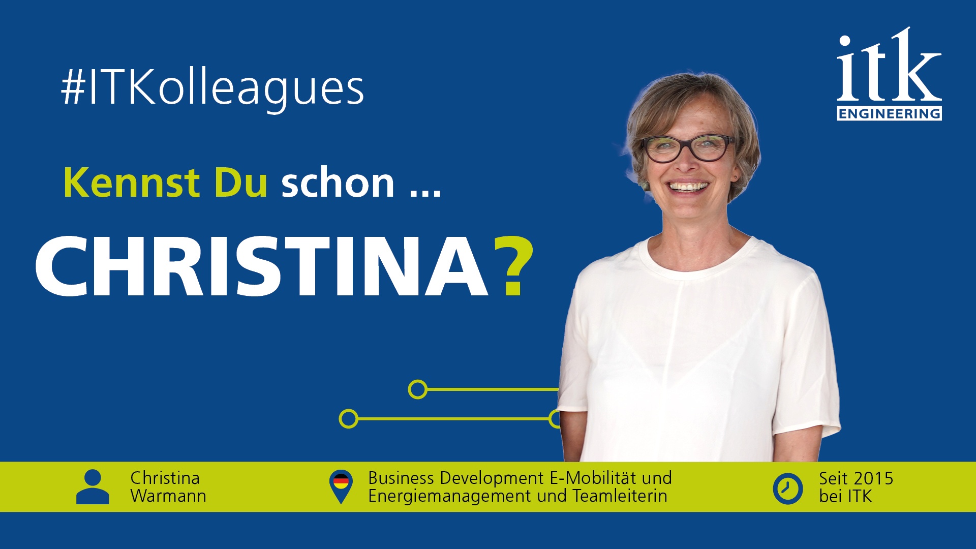 #ITKolleagues Cover: Christina Warmann, Business Development E-Mobilität und Energiemanagement und Teamleiterin