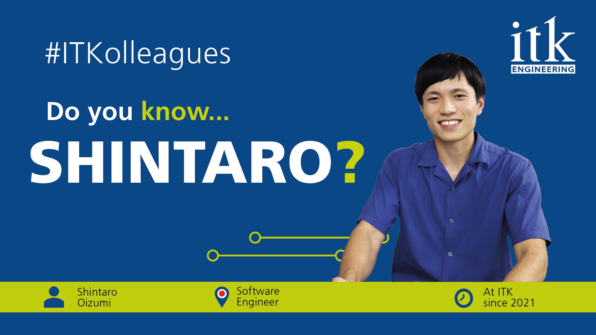 #ITKolleagues Cover: Shintaro Oizumi, Software Engineer